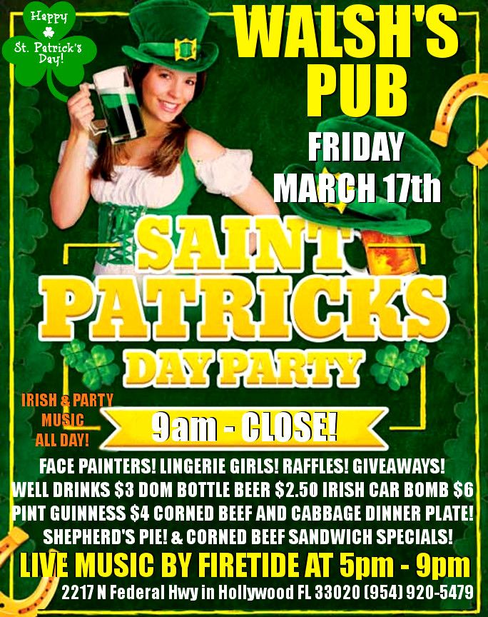 WALSHS PUB ST PATRICKS DAY PARTY BLOWOUT!!!, Walsh's Pub Hollywood ...