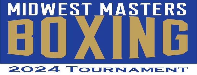 2nd Annual Midwest Masters Boxing Tournament