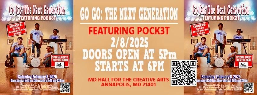 GO GO: The Next Generation featuring Pock3t. 