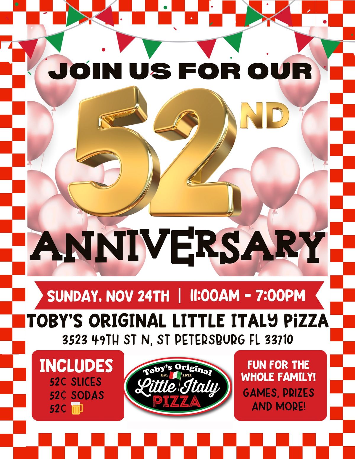 52nd Anniversary- TOBY\u2019S ORIGINAL LITTLE ITALY PIZZA 