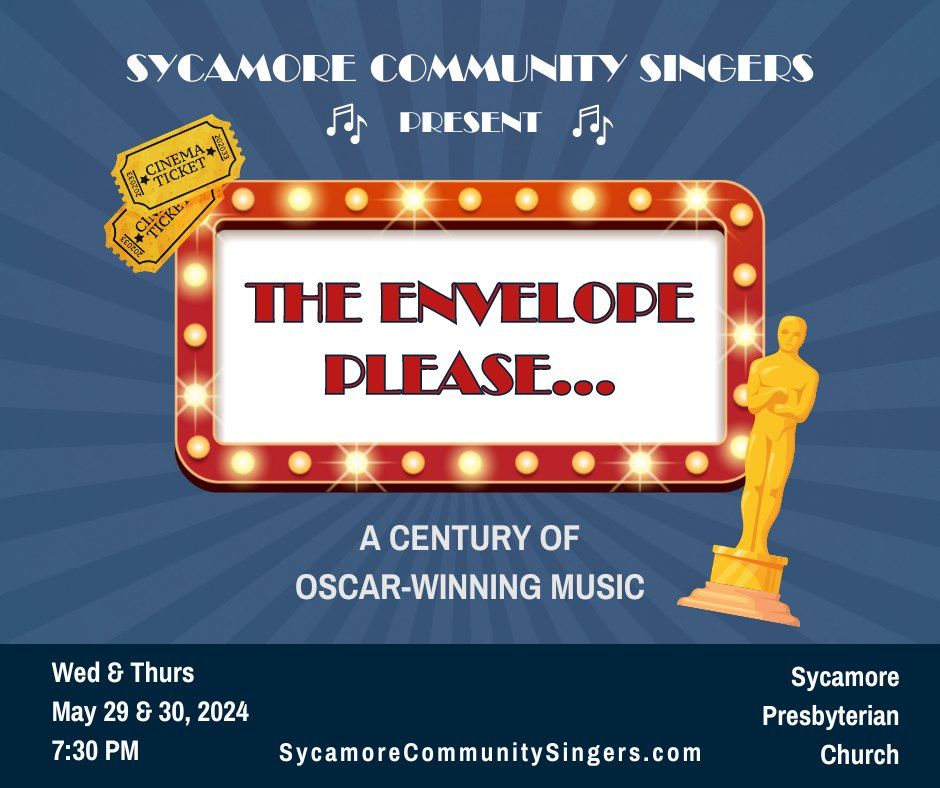 Sycamore Community Singers present The Envelope Please...