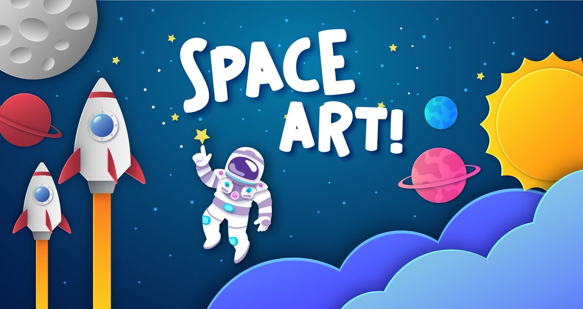 Space Art! **Only 2 places left**