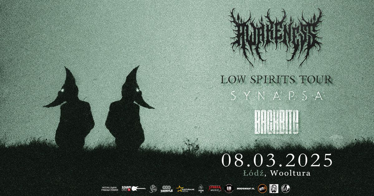 LOW SPIRITS TOUR - AWAKENESS & SYNAPSA & BACKBITE - \u0141\u00d3D\u0179, WOOLTURA 08.03