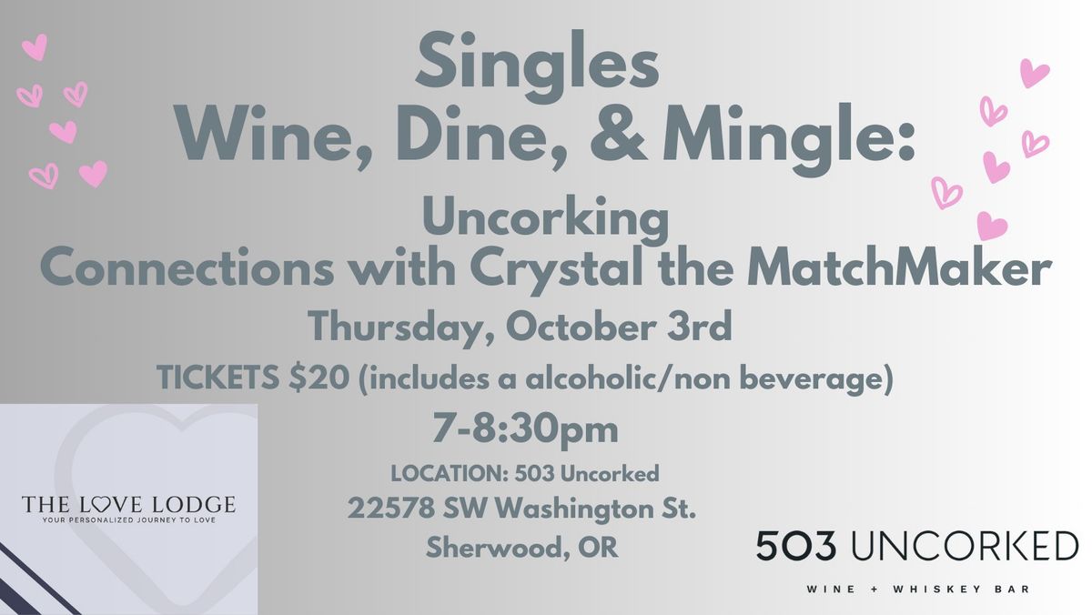 Singles Mingle with THE MATCHMAKER!