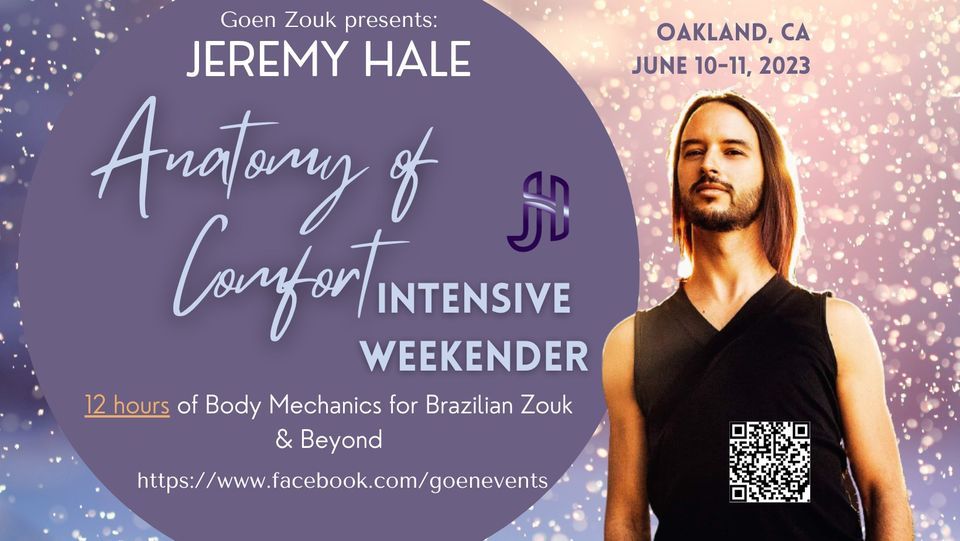 Jeremy Hale's Anatomy of Comfort: 12 hour Intensive on Body Mechanics for Brazilian Zouk and Beyond