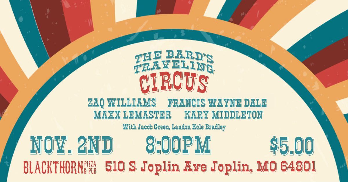 The Bards Traveling Circus ft. Zaq Williams