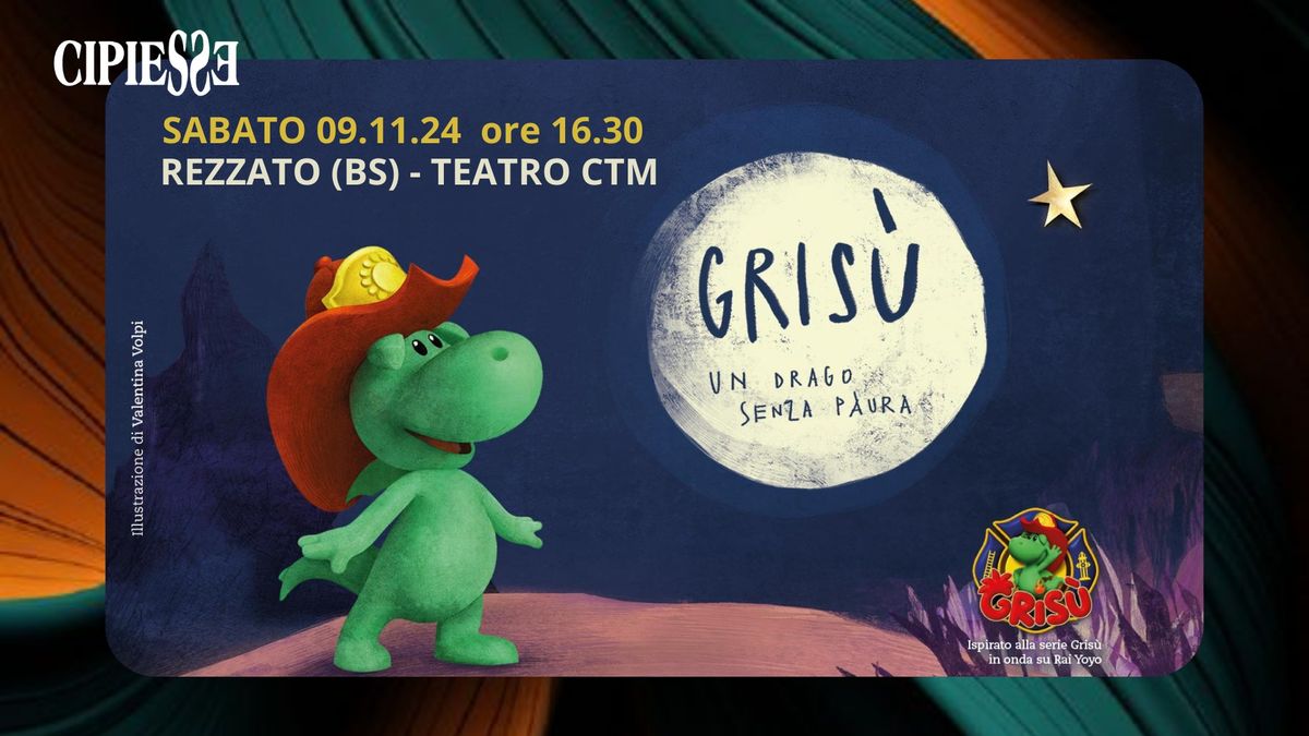 GRISU\u2019.UN DRAGO SENZA PAURA