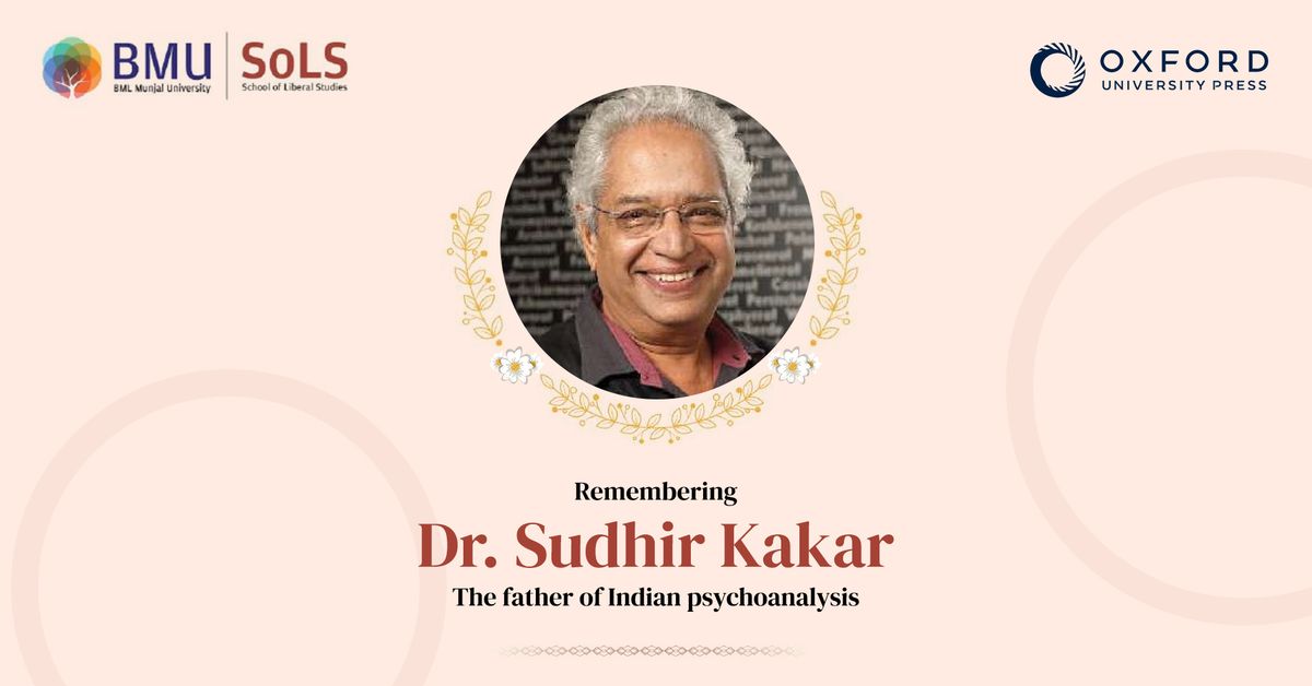 Celebrating Sudhir Kakar : Remembrances and Reflections