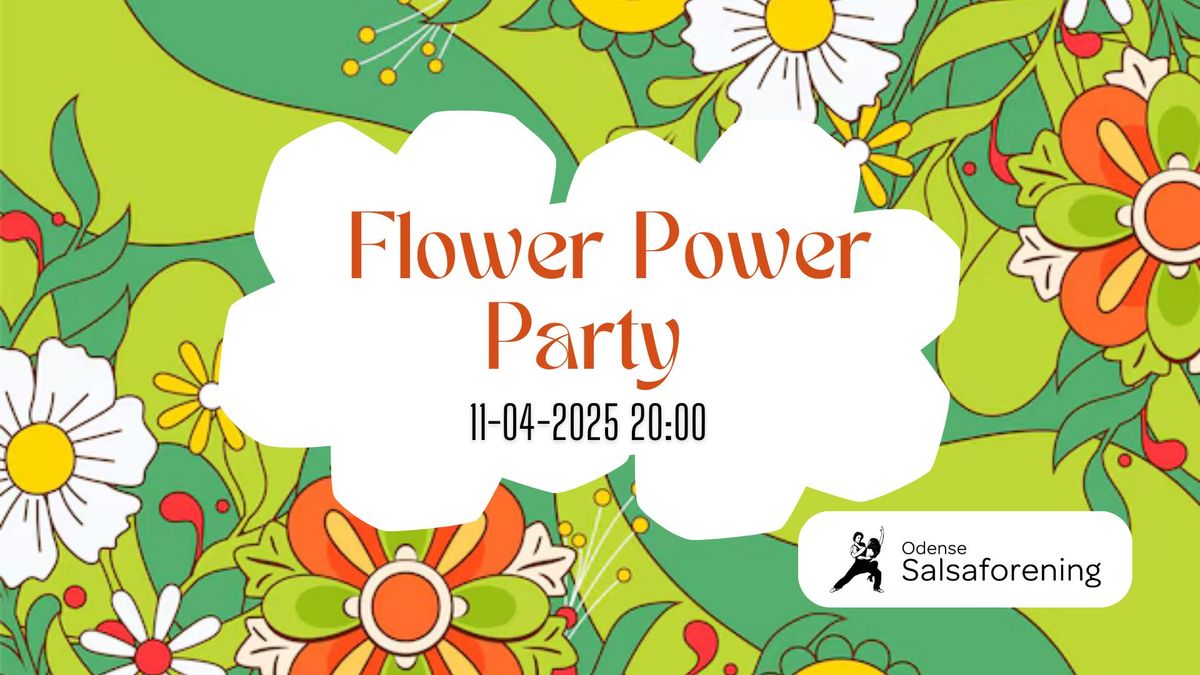 SAVE THE DATE - Flower Power Party