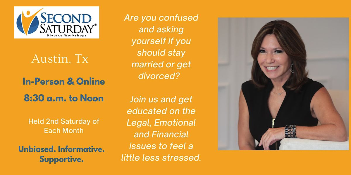 Austin Divorce Workshop -Second Saturday Divorce Workshop In-Person\/Online