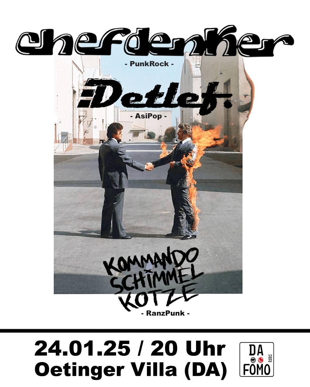 Chefdenker + Detlef. + Kommando Schimmelkotze | Punkrock- \/ Deutschpunk-Show in der Oetinger Villa 