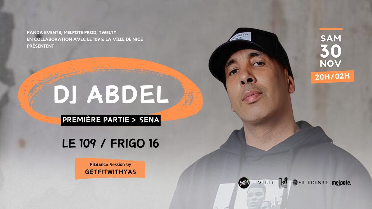 DJ ABDEL EN CONCERT \u00c0 NICE - 30 N0V AU FRIGO 16