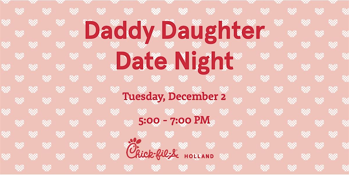 Daddy Daughter Date Night