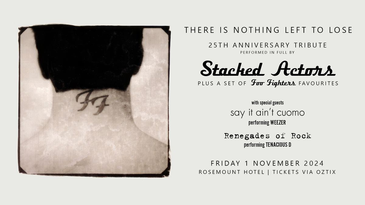 "THERE IS NOTHING LEFT TO LOSE" 25th Anniversary Performance by STACKED ACTORS