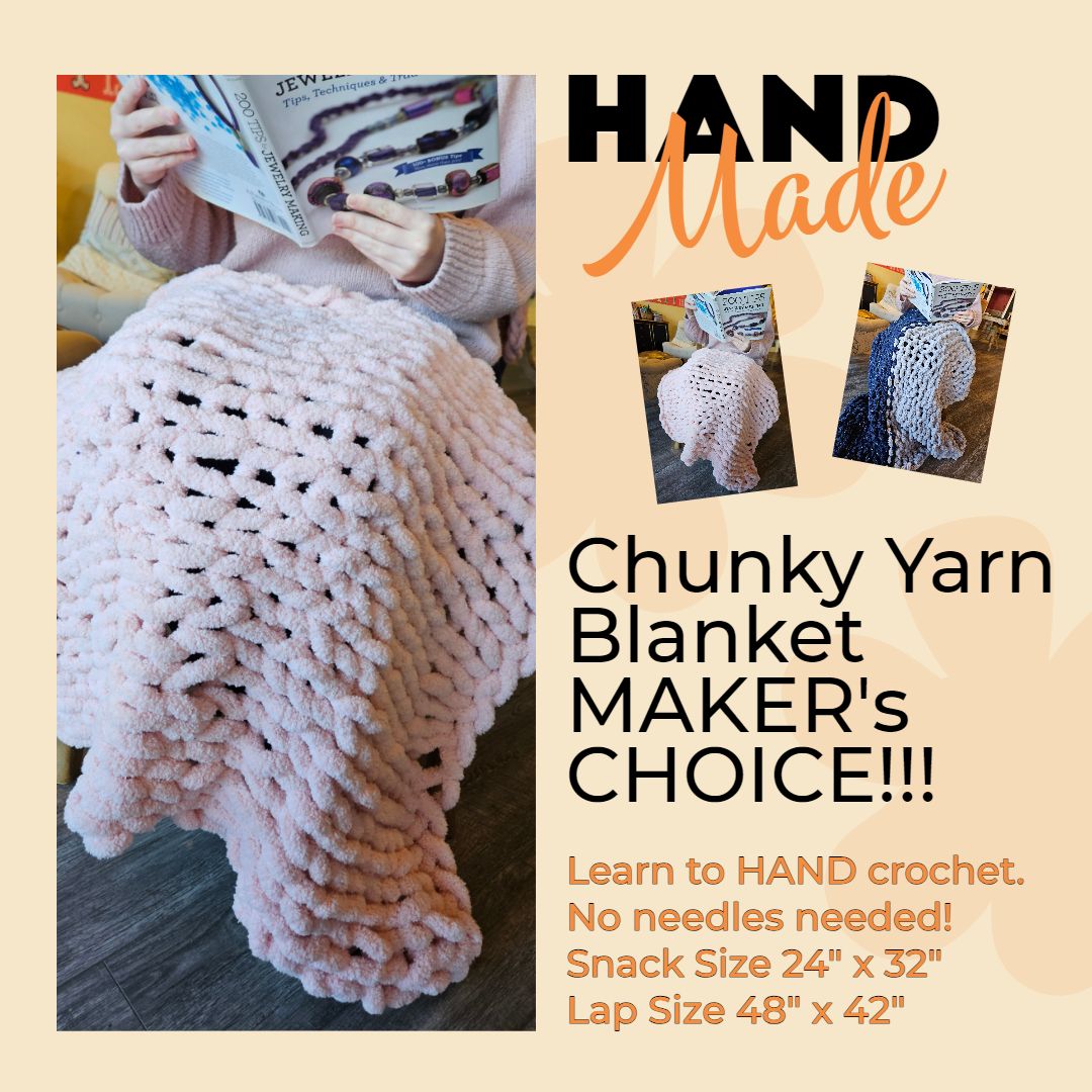 Hand Made Chunky Yarn Blankets - Makers Choice!