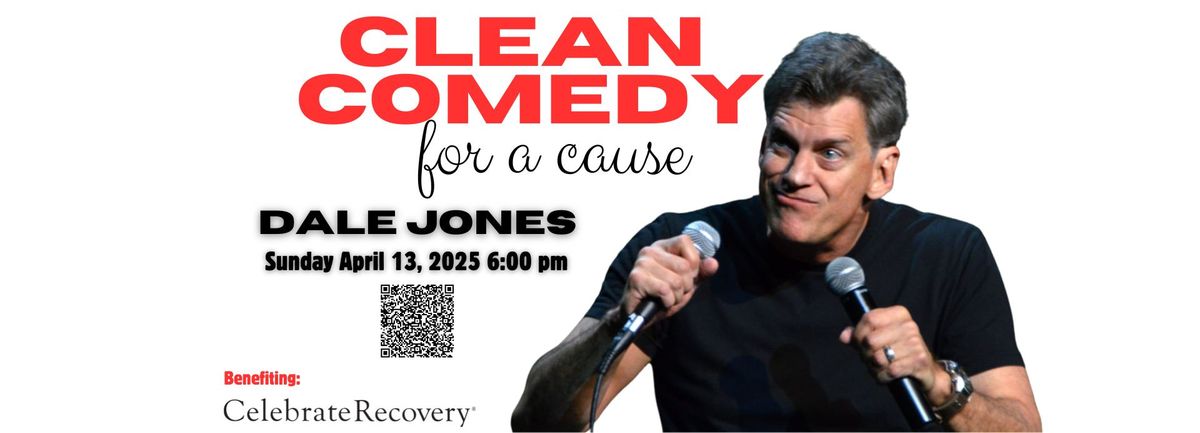 Clean Comedy for a Cause - Dale Jones