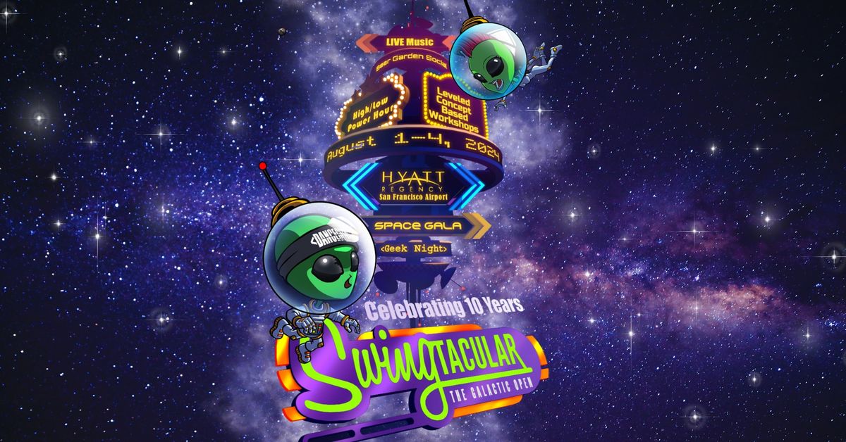 Swingtacular: The Galactic Open 2024 - Celebrating 10 Years!
