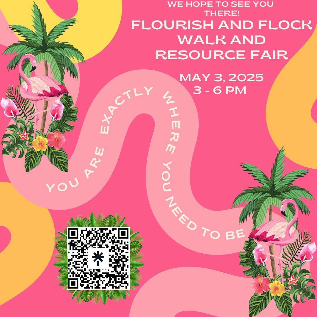 Flourish and Flock: Maternal Mental Health Walk and Resource Fair