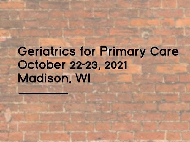 Geriatrics for Primary Care
