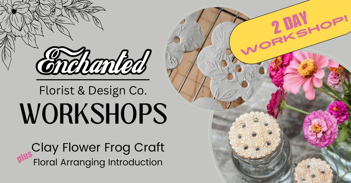 Clay Flower Frog Arranger Workshop