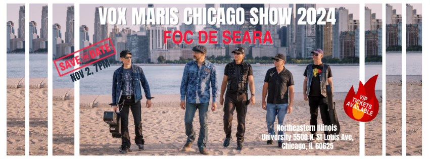 FOC DE SEARA: Vox Maris Chicago Show