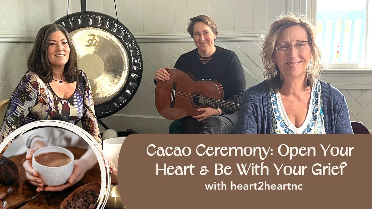 Cacao Ceremony with heart2heartnc