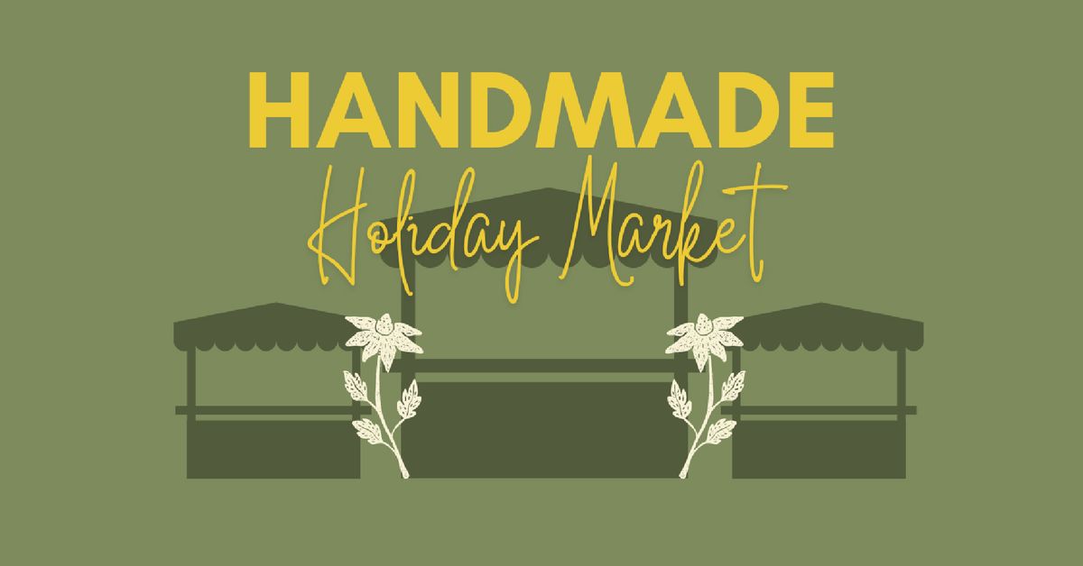 Handmade Holiday Market