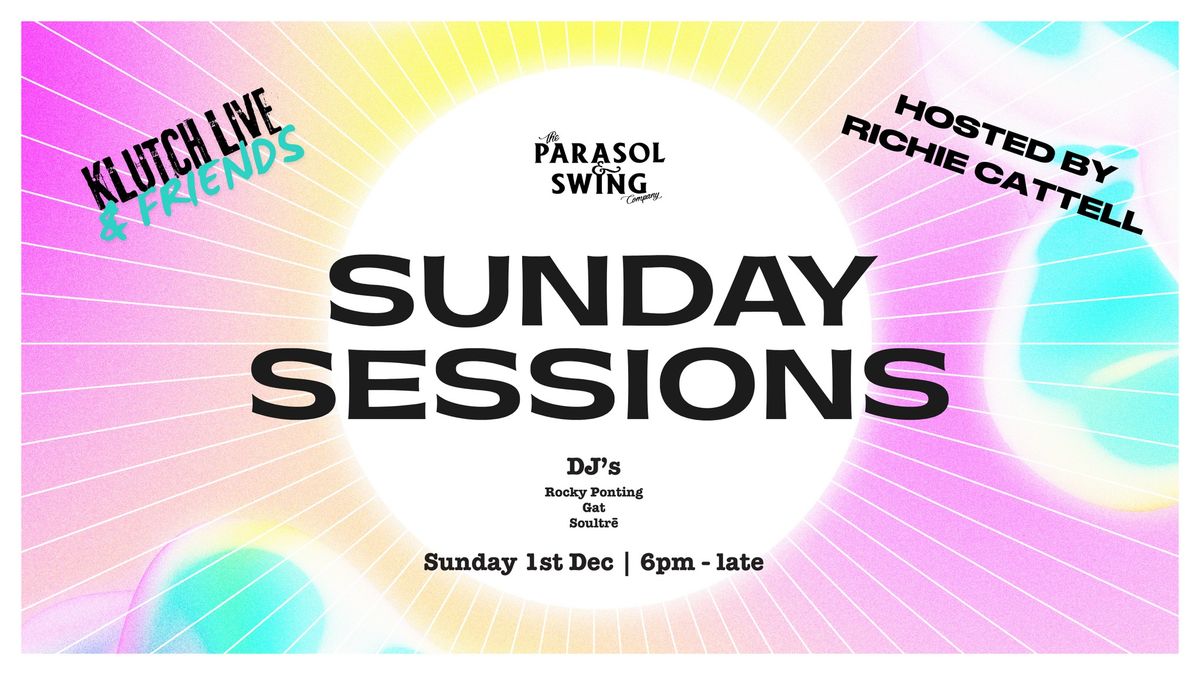 Sunday Sessions: Klutch Live & Friends