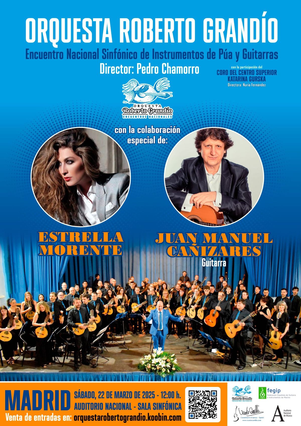 Orquesta Roberto Grandio, invita a: Estrella Morente y Juan Manuel Ca\u00f1izares