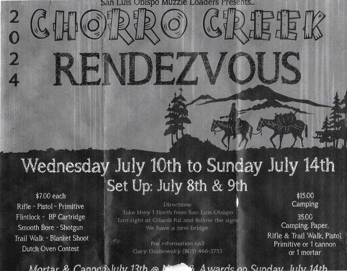 Chorro Creek Rendezvous July 10  to 14th 
