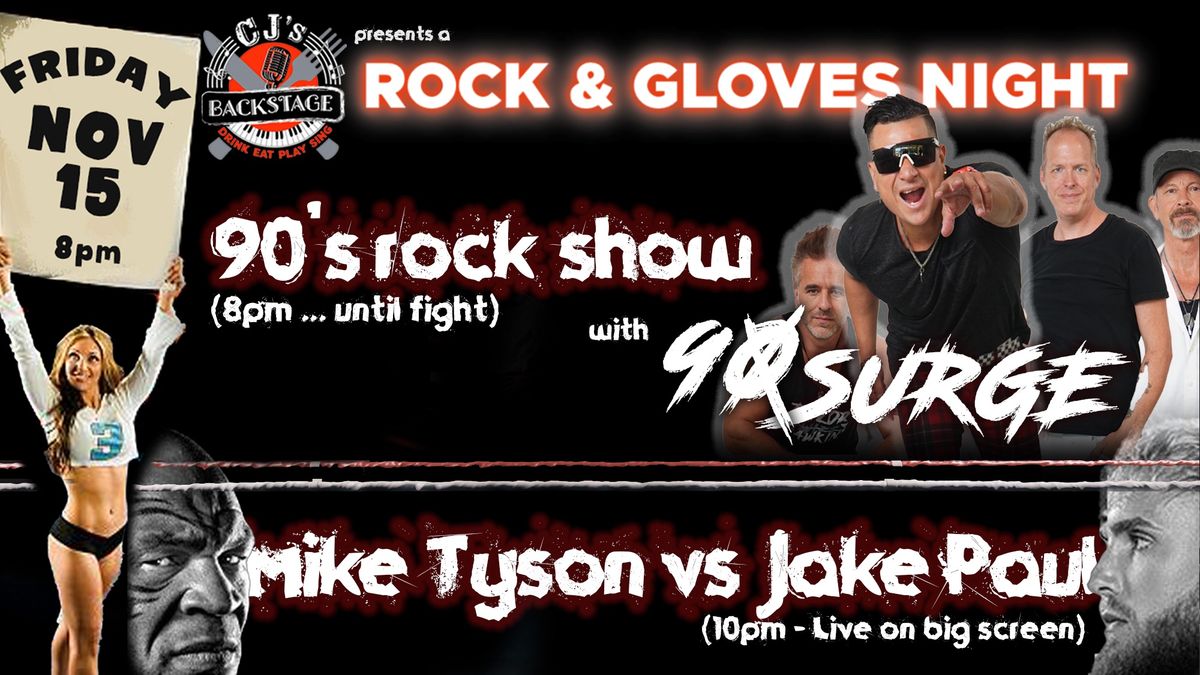 Rock & Gloves night! 90 Surge at CJ\u2019s Bacstage!