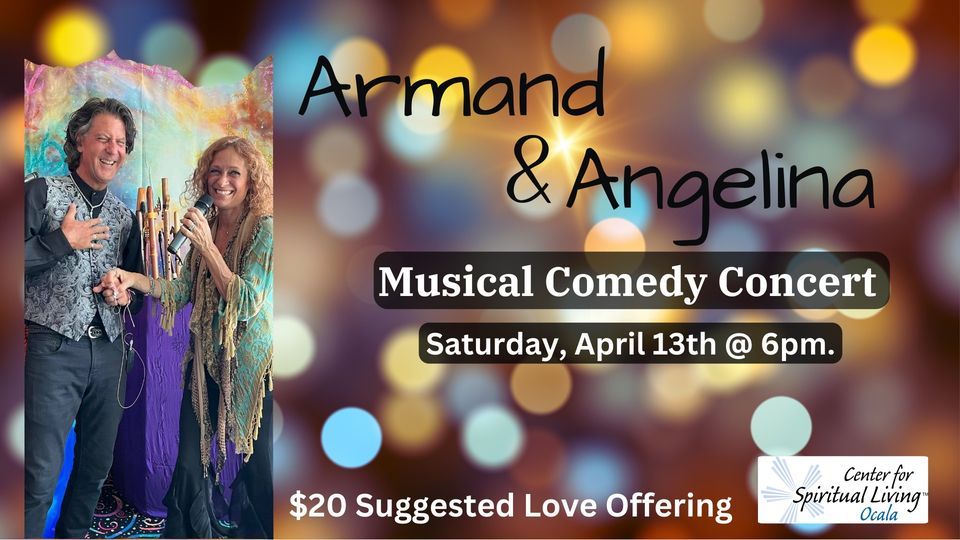 Musical Comedy Concert with Armand & Angelina
