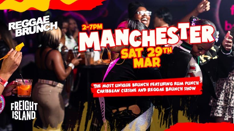 MCR Reggae Brunch - Sat 29th March