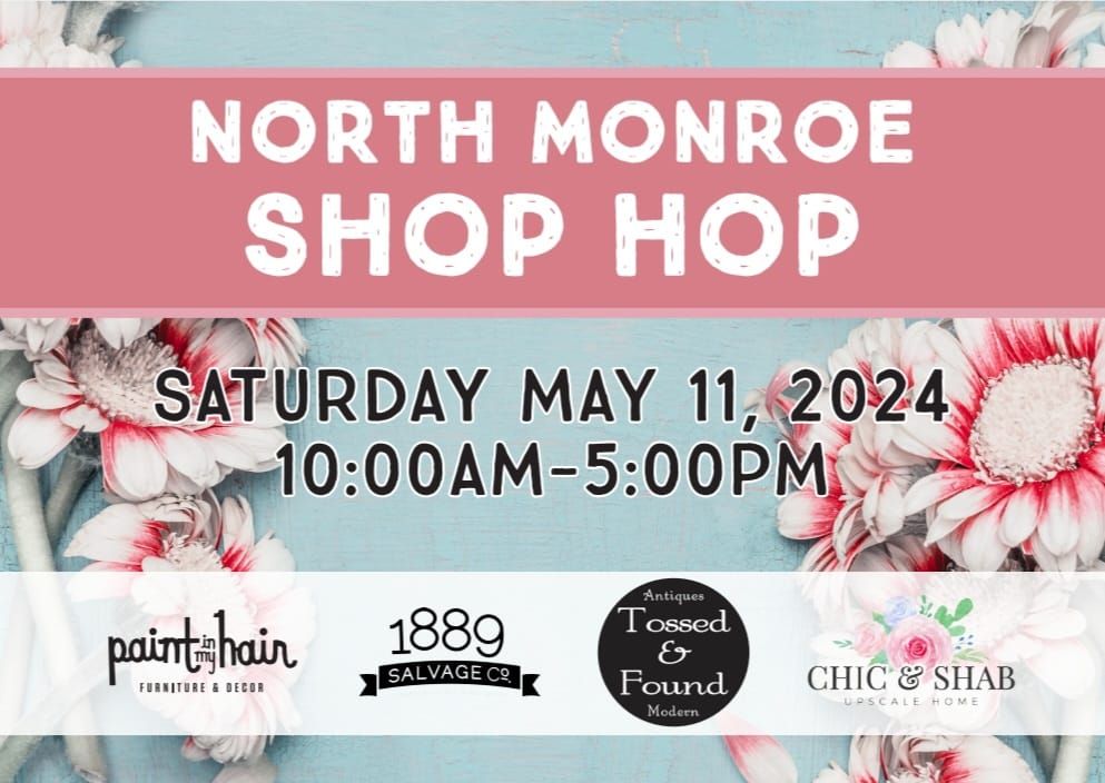 North Monroe Shop Hop