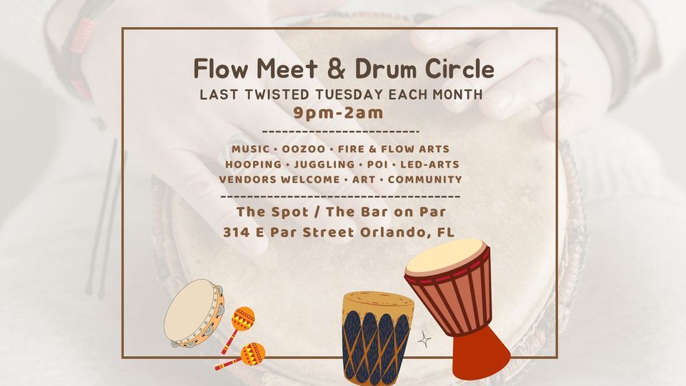 Twisted Tuesday Flow Jam & Drum Circle