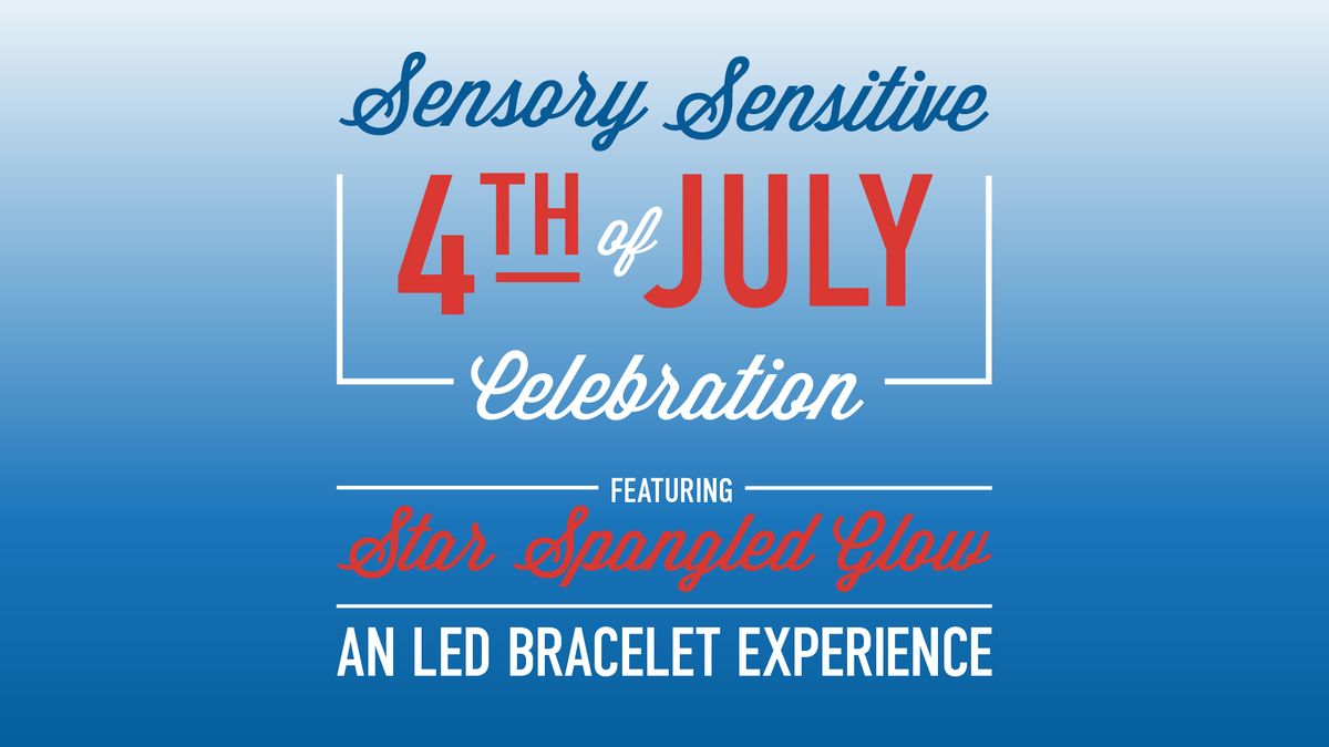 Sensory Sensitive 4th of July Celebration