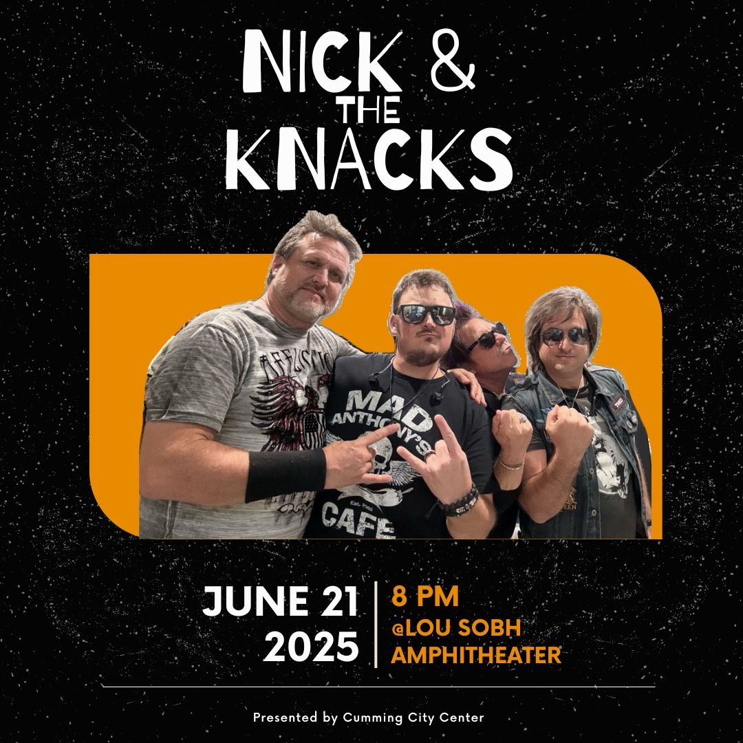 Nick & The Knacks at The Lou Sobh Amphitheater