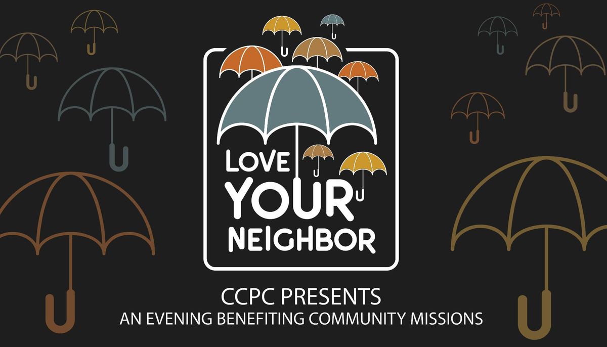 "Love Your Neighbor" Fundraising Event