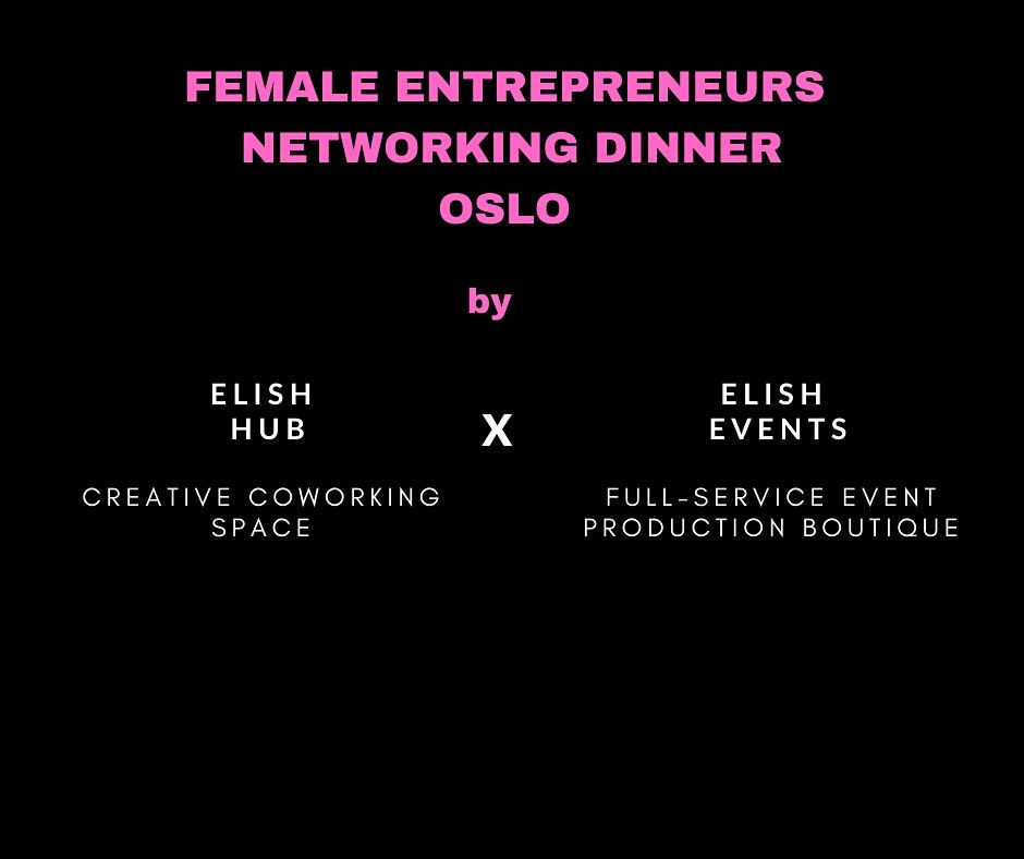 Female Entrepreneurs Networking Event Oslo