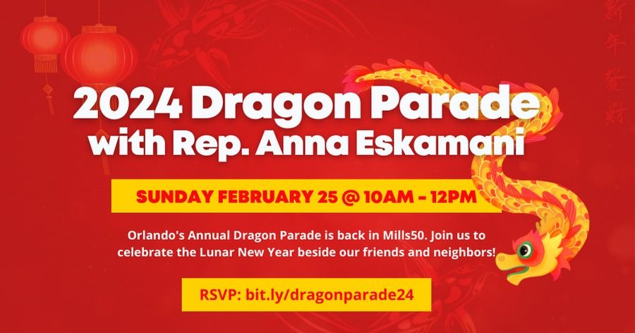 2024 Dragon Parade With Rep. Anna V. Eskamani, Mills 50 District ...