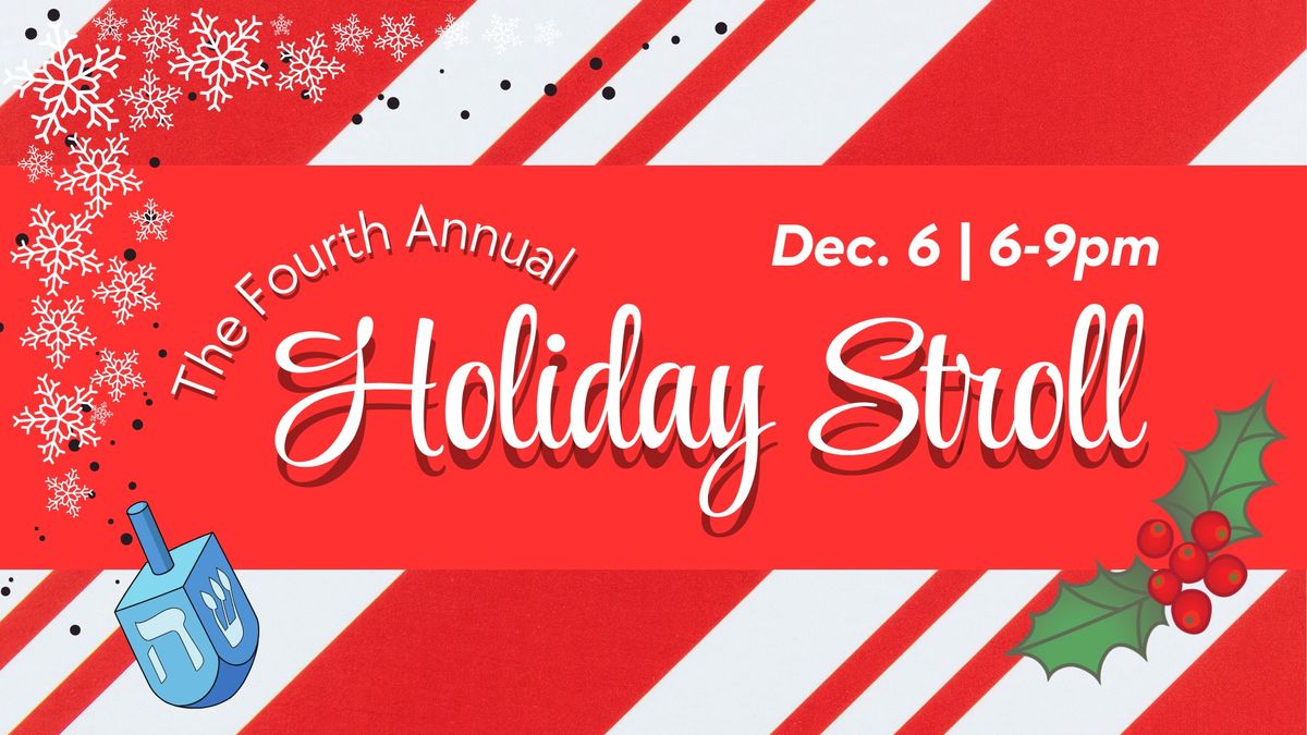 4th Annual Holiday Stroll