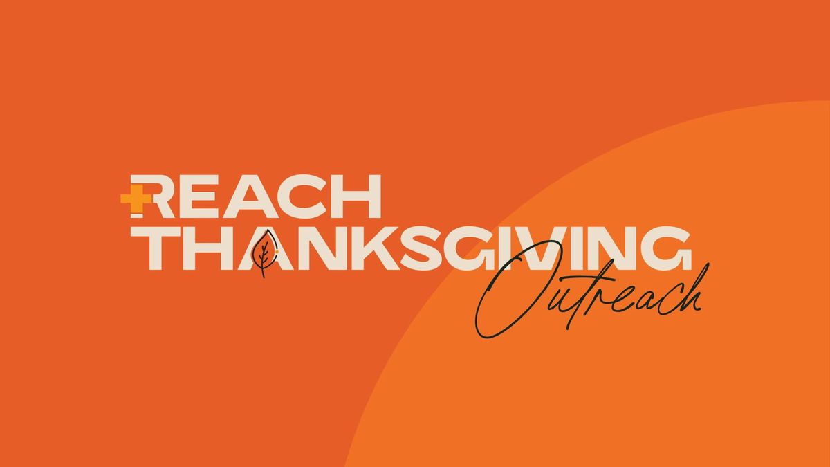 Reach Thanksgiving