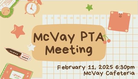 McVay PTA February Meeting