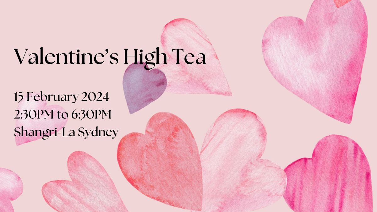 Valentine\u2019s High Tea