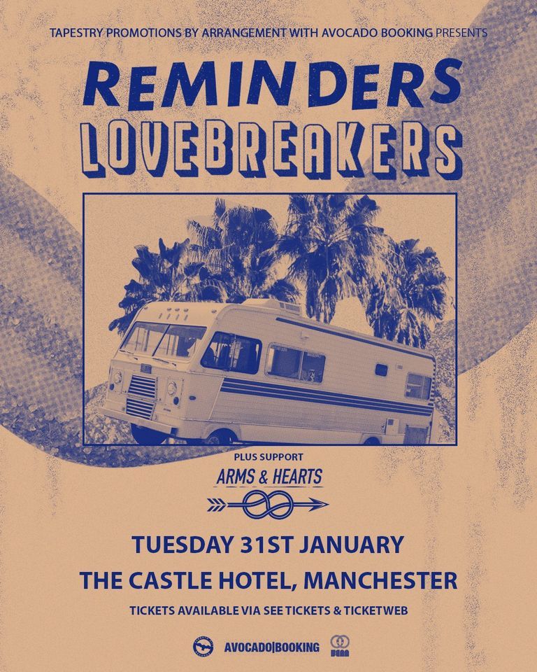 Lovebreakers + Reminders - Manchester