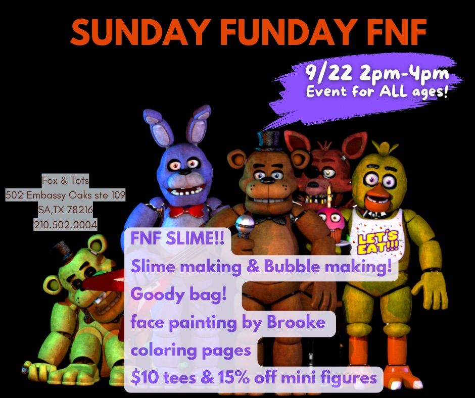 SUNDAY FUNDAY - Friday night at Freddy\u2019s 