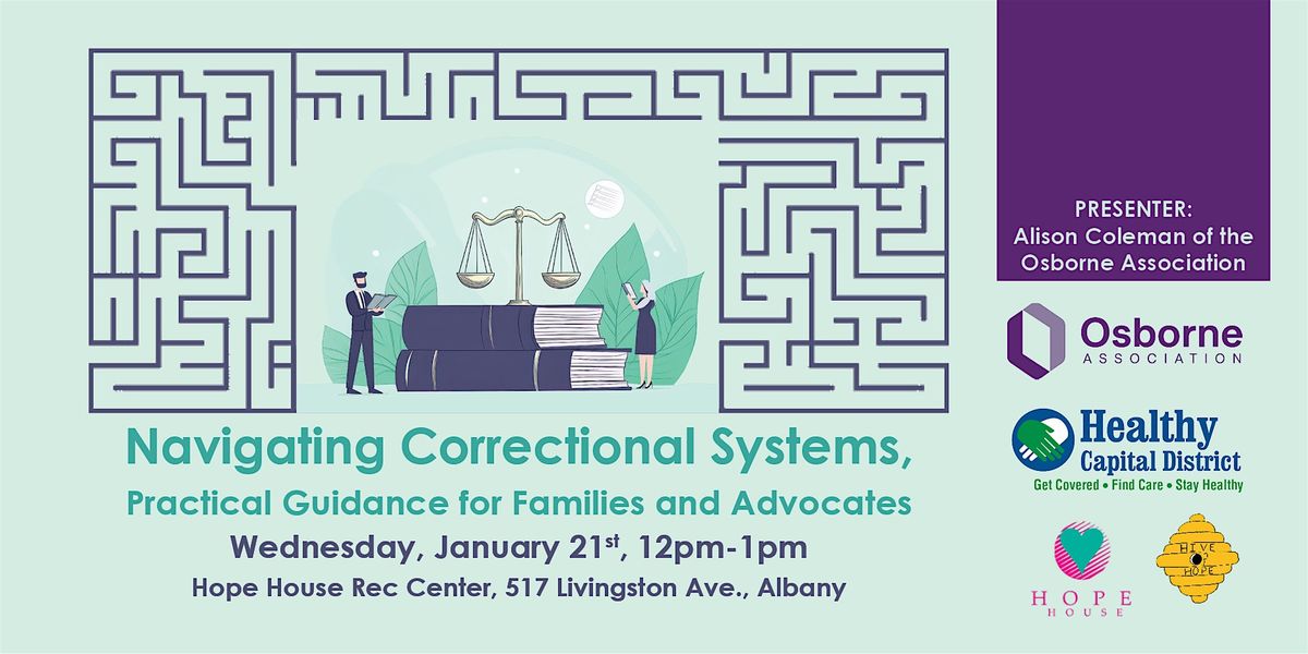 Navigating Correctional Systems: Guidance for Families and Advocates