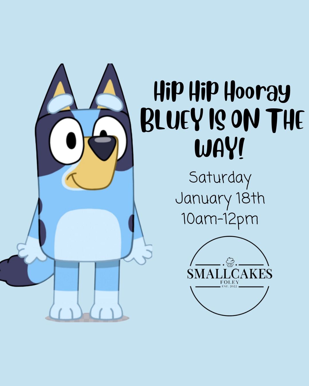 Bluey is Coming to Smallcakes Foley!!