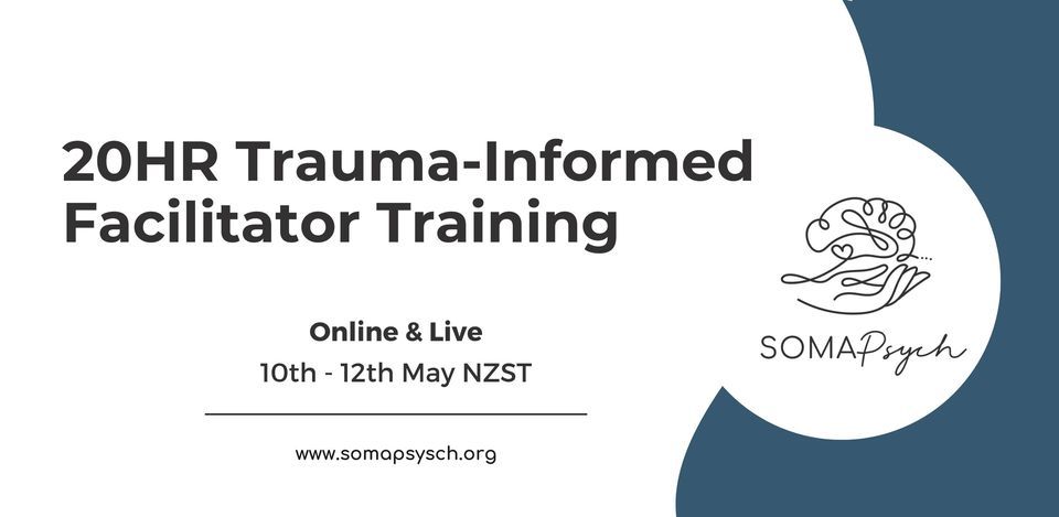 20HR Trauma-Informed Facilitator Training - Online & Live