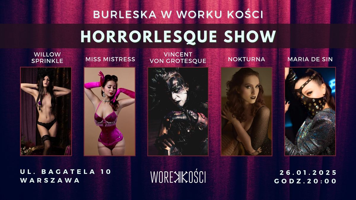 Horrorlesque Show w Worku Ko\u015bci 